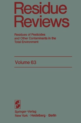 Residue Reviews: Resideus of Pesticides and Other Contaminants in the Total Environment - Reviews of Environmental Contamination and Toxicology - Francis A. Gunther - Books - Springer-Verlag New York Inc. - 9781461394099 - January 19, 2012