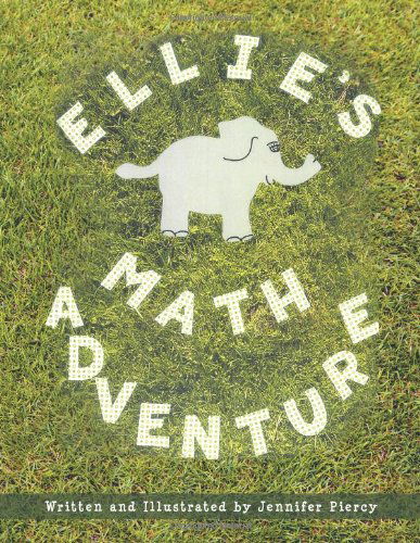 Cover for Jennifer Piercy · Ellie's Math Adventure (Paperback Book) (2013)