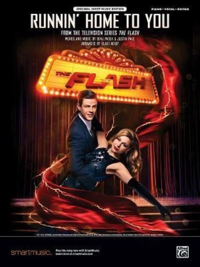Runnin' Home to You : From the Television Series The Flash, Sheet - Benj Pasek - Bücher - Alfred Music - 9781470639099 - 1. Juni 2017