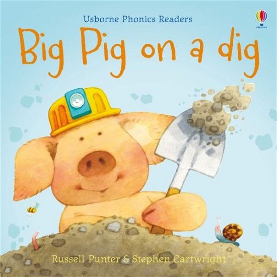 Cover for Russell Punter · Big Pig on a Dig - Phonics Readers (Taschenbuch) (2020)