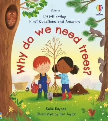 Cover for Katie Daynes · First Questions and Answers: Why do we need trees? - First Questions and Answers (Board book) (2022)