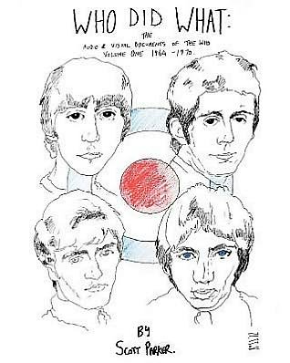Who Did What: the Audio and Visual Documents of the Who Volume 1 1964-1970 - Scott Parker - Bücher - CreateSpace Independent Publishing Platf - 9781475030099 - 13. März 2012