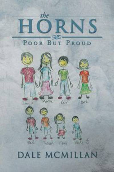 Cover for Dale Mcmillan · The Horns: Poor but Proud (Paperback Book) (2013)