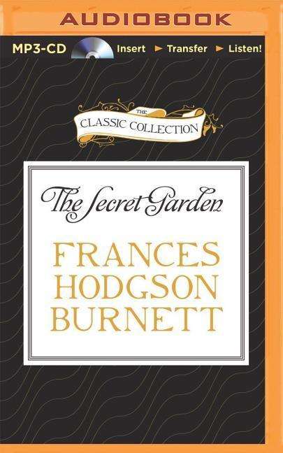 Cover for Frances Hodgson Burnett · The Secret Garden (MP3-CD) (2014)