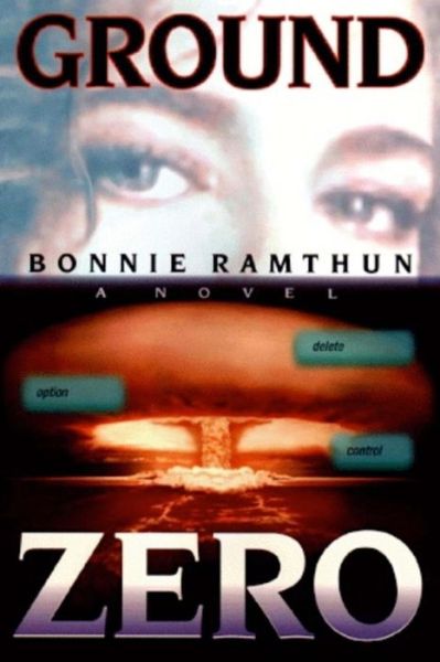 Cover for Bonnie Ramthun · Ground Zero: Detective Eileen Reed Mysteries #1 (Paperback Book) (2013)