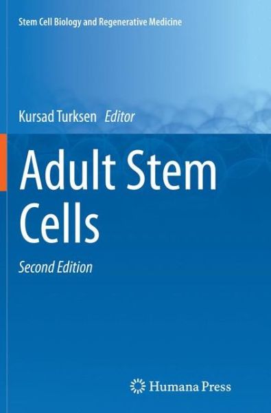 Cover for Adult Stem Cells - Stem Cell Biology and Regenerative Medicine (Paperback Book) [Softcover reprint of the original 2nd ed. 2014 edition] (2016)