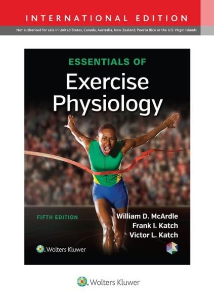 Essentials of Exercise Physiology - McArdle, William D., BS, M.Ed, PhD - Libros - Lippincott Williams and Wilkins - 9781496309099 - 24 de octubre de 2015