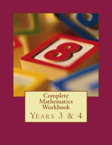 Cover for Fidelia Nimmons · Complete Mathematics Workbook - Years 3 &amp; 4: with Answers (Taschenbuch) (2014)