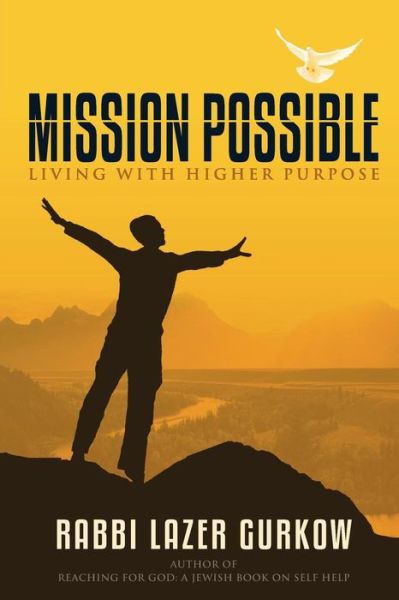 Cover for Rabb Lazer Gurkow · Mission Possible: Living with Higher Purpose (Paperback Book) (2014)