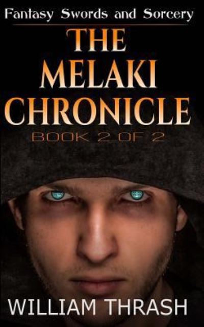 Cover for William Thrash · The Melaki Chronicle Volume II (Pocketbok) (2014)