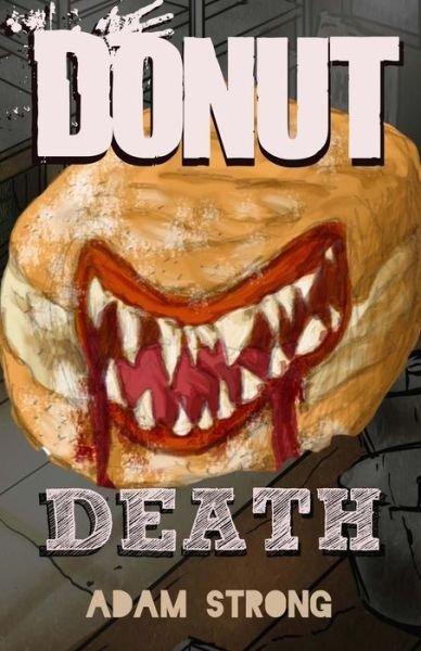 Cover for Adam Strong · Donut Death (Paperback Bog) (2015)