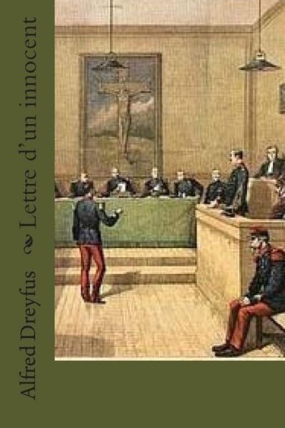 Cover for M Alfred Dreyfus · Lettre D'un Innocent (Taschenbuch) (2015)