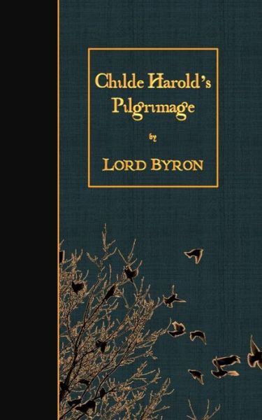 Cover for Lord George Gordon Byron · Childe Harold's Pilgrimage (Paperback Book) (2015)