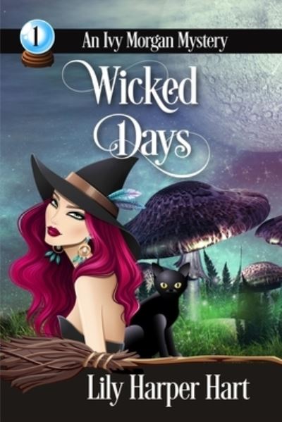 Cover for Lily Harper Hart · Wicked Days (Paperback Book) (2015)