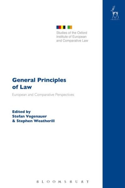 Cover for Vogenauer Stefan · General Principles of Law: European and Comparative Perspectives - Studies of the Oxford Institute of European and Comparative Law (Pocketbok) (2019)