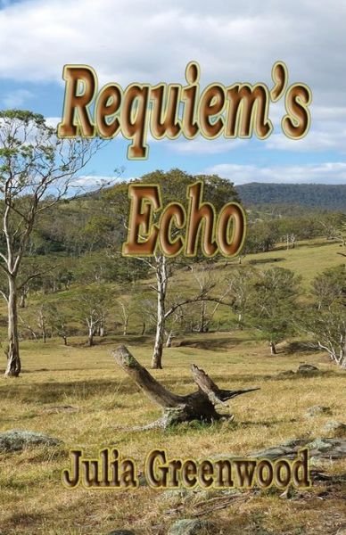 Julia Greenwood · Requiem's Echo (Paperback Bog) (2015)