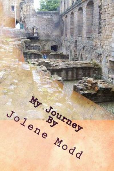 Cover for Jolene Marie Modd · My Journey (Pocketbok) (2015)