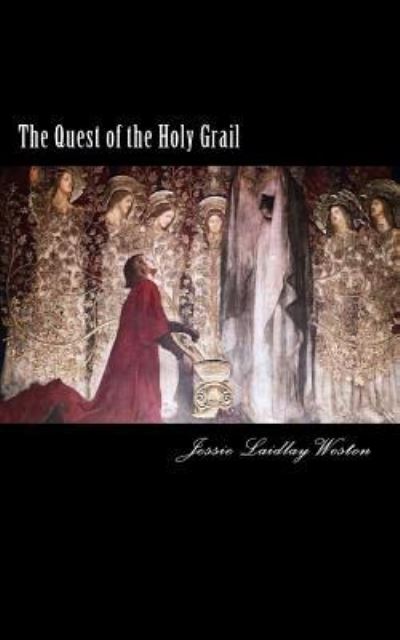 Cover for Jessie Laidlay Weston · The Quest of the Holy Grail (Paperback Book) (2015)