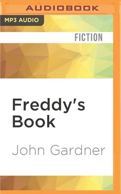 Cover for John Gardner · Freddy's Book (MP3-CD) (2016)