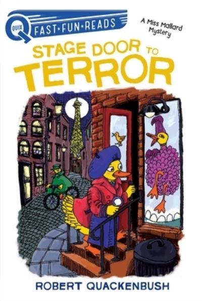 Cover for Robert Quackenbush · Stage Door to Terror A Miss Mallard Mystery (Book) (2020)