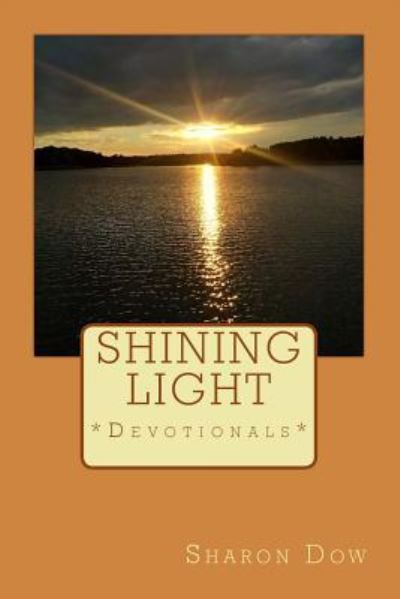 Cover for Sharon Dow · Shining Light (Paperback Book) (2016)