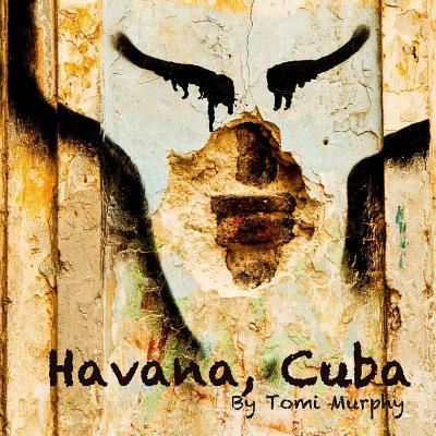 Cover for Tomi Murphy · Havana, Cuba (Paperback Bog) (2016)