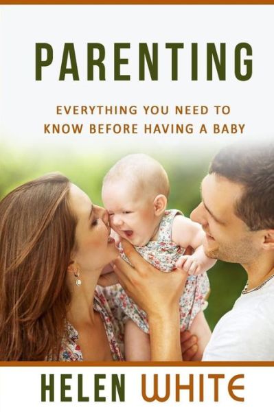 Cover for Helen White · Parenting (Paperback Book) (2016)