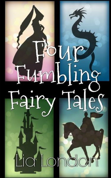 Cover for Lia London · 4 Fumbling Fairy Tales (Paperback Bog) (2015)
