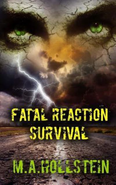 Cover for M a Hollstein · Fatal Reaction, Survival (Paperback Book) (2017)