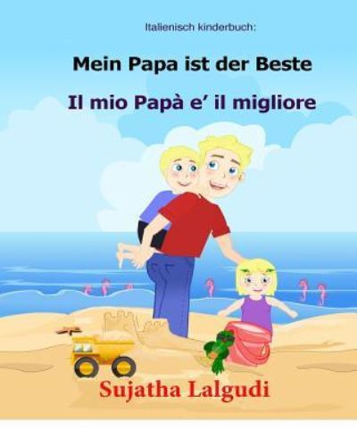 Italienisch kinderbuch - Sujatha Lalgudi - Kirjat - Createspace Independent Publishing Platf - 9781547029099 - tiistai 30. toukokuuta 2017