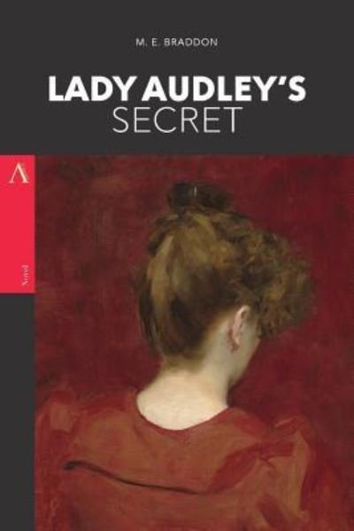 Cover for Mary Elizabeth Braddon · Lady Audley's Secret (Paperback Book) (2017)