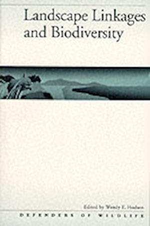 Cover for Hudson · Landscape Linkages and Biodiversity (Pocketbok) (1991)