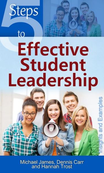 5 Steps to Effective Student Leadership: Insights & Examples - Hannah Trost - Books - New City Press - 9781565485099 - September 25, 2014