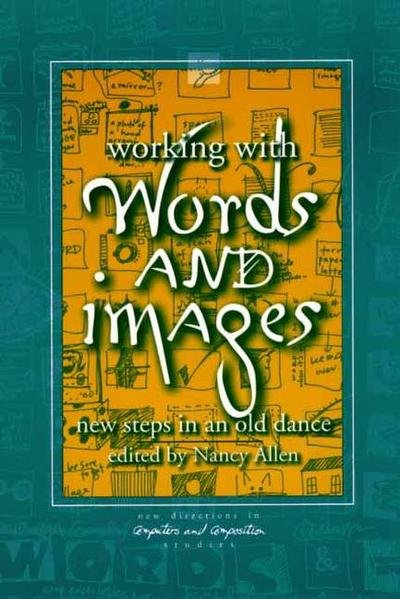 Cover for Nancy Allen · Working with Words and Images: New Steps in an Old Dance (Pocketbok) (2002)