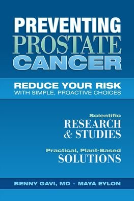 Cover for Benny Gavi · Preventing Prostate Cancer: Reduce Your Risk with Simple, Proactive Choices (Paperback Book) (2022)