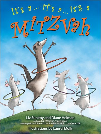 Cover for Suneby, Liz (Liz Suneby) · It's a ...it's a ...it's a Mitzvah (Hardcover Book) (2012)