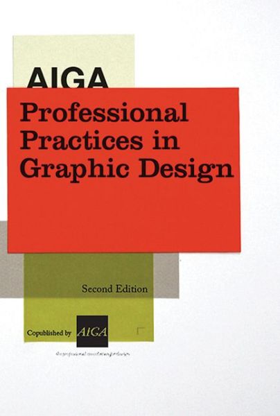 Cover for Tad Crawford · Aiga Professional Practices in Graphic Design (Paperback Book) (2008)