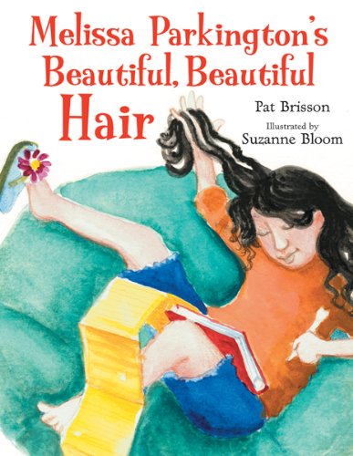 Cover for Pat Brisson · Melissa Parkington's Beautiful, Beautiful Hair (Hardcover Book) (2006)