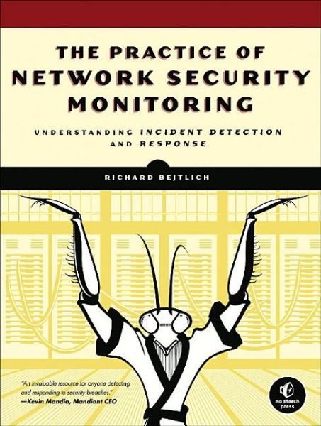 Cover for Richard Bejtlich · The Practice Of Network Security Monitoring (Paperback Bog) (2013)