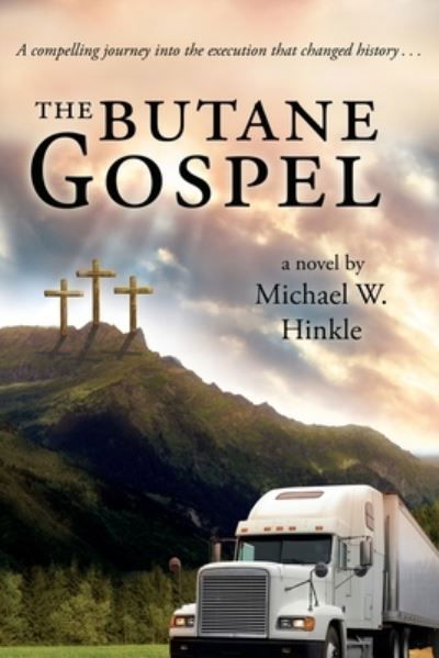 Cover for Michael W Hinkle · The Butane Gospel (Paperback Book) (2010)