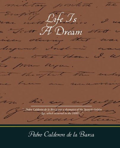 Cover for Pedro Calderon De La Barca · Life is a Dream (Paperback Book) (2008)