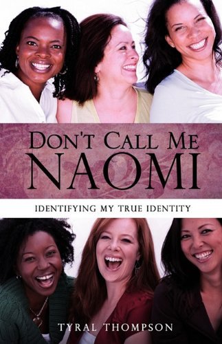 Cover for Tyral Thompson · Don't Call Me Naomi (Pocketbok) (2010)