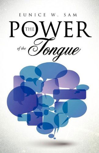 Cover for Eunice W. Sam · The Power of the Tongue (Paperback Book) (2011)