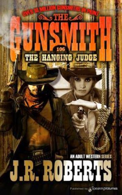 The Hanging Judge - J R Roberts - Livros - Speaking Volumes, LLC - 9781612327099 - 12 de fevereiro de 2016