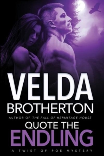 Cover for Velda Brotherton · Quote the Endling (Paperback Book) (2021)
