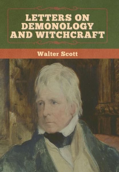 Cover for Walter Scott · Letters on Demonology and Witchcraft (Gebundenes Buch) (2022)