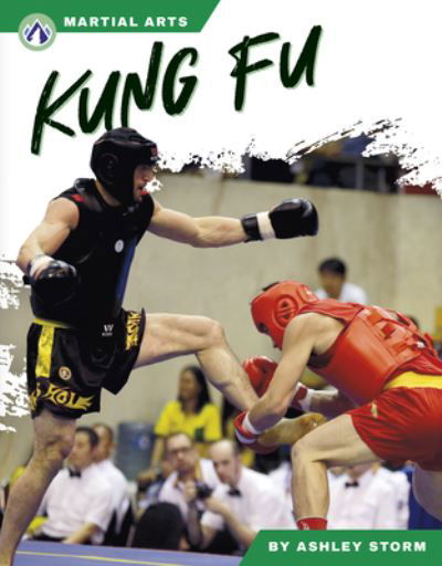 Cover for Ashley Storm · Kung Fu - Martial Arts (Paperback Book) (2024)