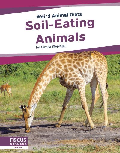 Cover for Teresa Klepinger · Soil-Eating Animals - Weird Animal Diets (Paperback Book) (2022)