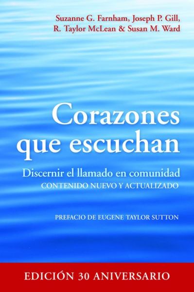 Cover for Suzanne G. Farnham · Corazones que escuchan: Discernir el llamado en comunidad (Taschenbuch) [Edicion 30 Aniversario edition] (2021)