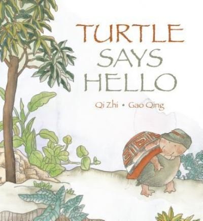 Cover for Qi Zhi · Turtle Says Hello (Paperback Book) (2018)